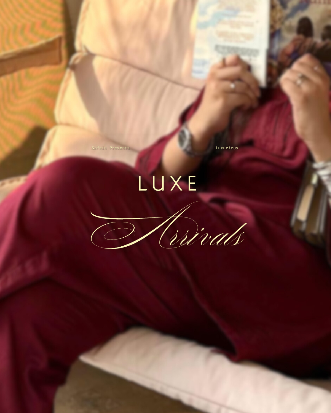 Luxe Arrivals